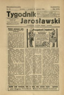 Tygodnik Jarosławski : poświęcony sprawom miasta i powiatu. 1930, R. 27, nr 25 (czerwiec)