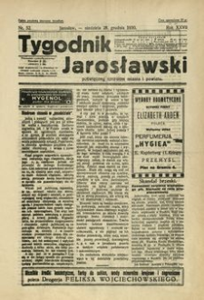 Tygodnik Jarosławski : poświęcony sprawom miasta i powiatu. 1930, R. 27, nr 52 (grudzień)