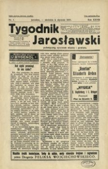Tygodnik Jarosławski : poświęcony sprawom miasta i powiatu. 1931, R. 28, nr 1 (styczeń)