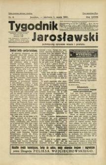 Tygodnik Jarosławski : poświęcony sprawom miasta i powiatu. 1931, R. 28, nr 9 (marzec)