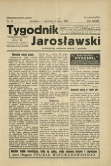 Tygodnik Jarosławski : poświęcony sprawom miasta i powiatu. 1931, R. 28, nr 31 (sierpień)