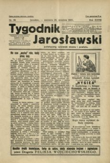 Tygodnik Jarosławski : poświęcony sprawom miasta i powiatu. 1931, R. 28, nr 38 (wrzesień)
