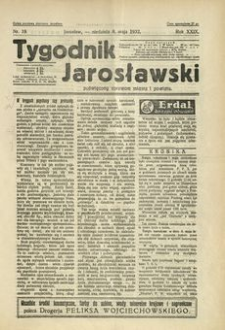 Tygodnik Jarosławski : poświęcony sprawom miasta i powiatu. 1932, R. 29, nr 19 (maj)