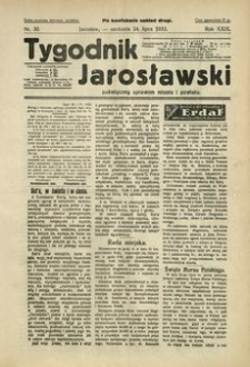 Tygodnik Jarosławski : poświęcony sprawom miasta i powiatu. 1932, R. 29, nr 30 (lipiec)