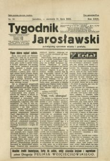 Tygodnik Jarosławski : poświęcony sprawom miasta i powiatu. 1932, R. 29, nr 31 (lipiec)