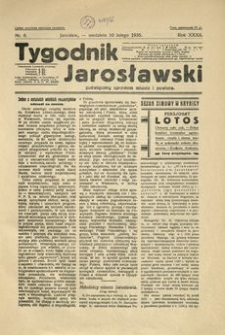 Tygodnik Jarosławski : poświęcony sprawom miasta i powiatu. 1935, R. 32, nr 6 (luty)