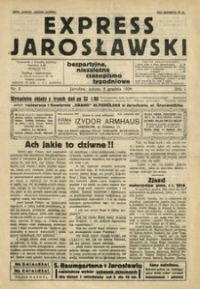 Express Jarosławski : bezpartyjne, niezależne czasopismo tygodniowe. 1928, R. 1, nr 5 (grudzień)