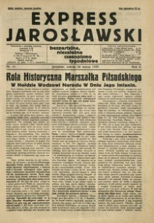 Express Jarosławski : bezpartyjne, niezależne czasopismo tygodniowe. 1929, R. 2, nr 11 (marzec)