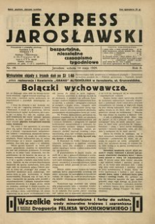 Express Jarosławski : bezpartyjne, niezależne czasopismo tygodniowe. 1929, R. 2, nr 19 (maj)