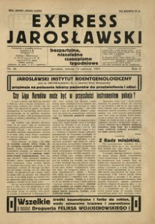 Express Jarosławski : bezpartyjne, niezależne czasopismo tygodniowe. 1929, R. 2, nr 24 (czerwiec)