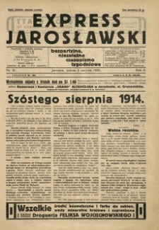 Express Jarosławski : bezpartyjne, niezależne czasopismo tygodniowe. 1929, R. 2, nr 31 (sierpień)
