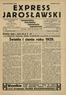 Express Jarosławski : bezpartyjne, niezależne czasopismo tygodniowe. 1929, R. 2, nr 52 (grudzień)
