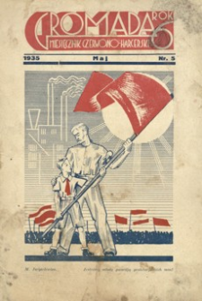 Gromada : miesięcznik czerwono - harcerski. 1935, R. 6, nr 5 (maj)