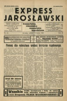 Express Jarosławski : bezpartyjne, niezależne czasopismo tygodniowe. 1930, R. 3, nr 14 (kwiecień)
