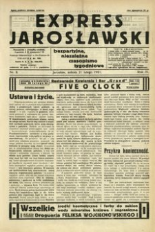Express Jarosławski : bezpartyjne, niezależne czasopismo tygodniowe. 1931, R. 4, nr 8 (luty)