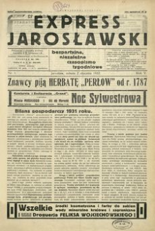 Express Jarosławski : bezpartyjne, niezależne czasopismo tygodniowe. 1932, R. 5, nr 1 (styczeń)