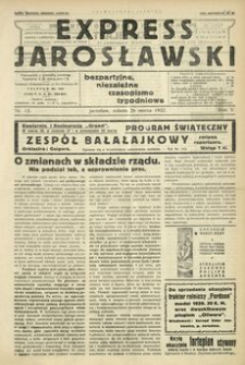 Express Jarosławski : bezpartyjne, niezależne czasopismo tygodniowe. 1932, R. 5, nr 13 (marzec)