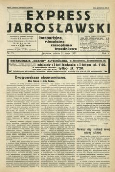 Express Jarosławski : bezpartyjne, niezależne czasopismo tygodniowe. 1932, R. 5, nr 21 (maj)
