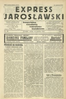 Express Jarosławski : bezpartyjne, niezależne czasopismo tygodniowe. 1932, R. 5, nr 25 (czerwiec)
