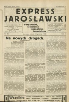 Express Jarosławski : bezpartyjne, niezależne czasopismo tygodniowe. 1932, R. 5, nr 50 (grudzień)
