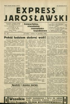 Express Jarosławski : bezpartyjne, niezależne czasopismo tygodniowe. 1932, R. 5, nr 52 (grudzień)