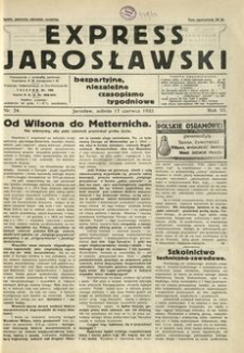 Express Jarosławski : bezpartyjne, niezależne czasopismo tygodniowe. 1933, R. 6, nr 24 (czerwiec)