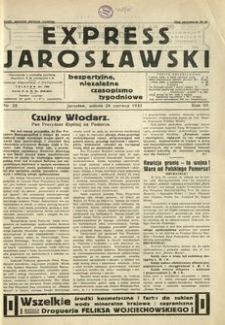 Express Jarosławski : bezpartyjne, niezależne czasopismo tygodniowe. 1933, R. 6, nr 25 (czerwiec)