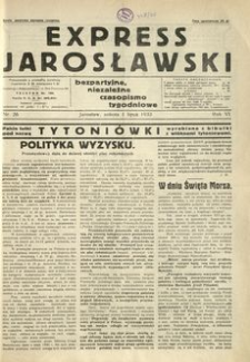 Express Jarosławski : bezpartyjne, niezależne czasopismo tygodniowe. 1933, R. 6, nr 26 (lipiec)