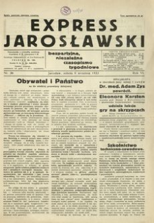 Express Jarosławski : bezpartyjne, niezależne czasopismo tygodniowe. 1933, R. 6, nr 36 (wrzesień)