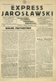 Express Jarosławski : bezpartyjne, niezależne czasopismo tygodniowe. 1933, R. 6, nr 50 (grudzień)