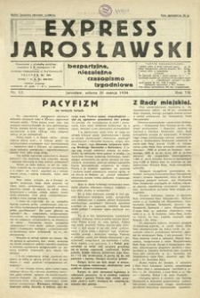 Express Jarosławski : bezpartyjne, niezależne czasopismo tygodniowe. 1934, R. 7, nr 13 (marzec)