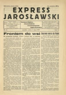Express Jarosławski : bezpartyjne, niezależne czasopismo tygodniowe. 1937, R. 10, nr 12 (lipiec)