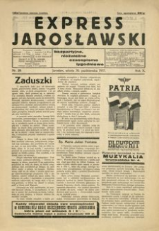 Express Jarosławski : bezpartyjne, niezależne czasopismo tygodniowe. 1937, R. 10, nr 29 (październik)