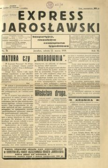 Express Jarosławski : bezpartyjne, niezależne czasopismo tygodniowe. 1938, R. 11, nr 11 (marzec)
