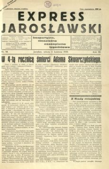 Express Jarosławski : bezpartyjne, niezależne czasopismo tygodniowe. 1938, R. 11, nr 14 (kwiecień)