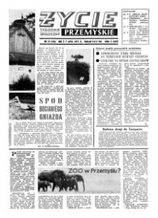 Życie Przemyskie : tygodnik społeczny. 1971, R. 5, nr 27 (192) (7 lipca)