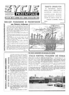 Życie Przemyskie : tygodnik społeczny. 1972, R. 6, nr 44 (261) (1 listopada)