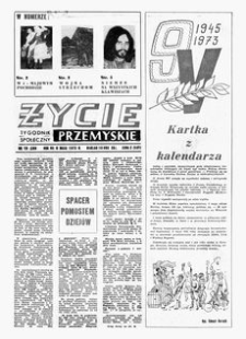 Życie Przemyskie : tygodnik społeczny. 1973, R. 7, nr 19 (288) (9 maja)