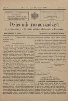 Dziennik rozporządzeń c. k. Starostwa i c. k. Rady szkolnej okręgowej w Rzeszowie. 1910, R. 2, nr 6
