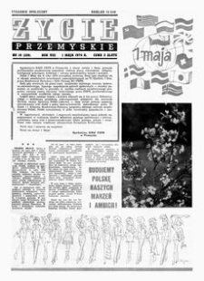 Życie Przemyskie : tygodnik społeczny. 1974, R. 8, nr 18 (339) (1 maja)