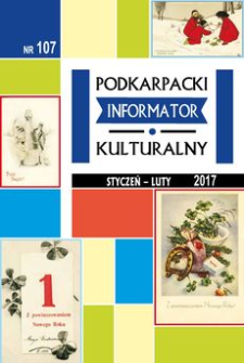 Podkarpacki Informator Kulturalny. 2017, nr 107 (styczeń-luty)
