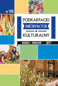 Podkarpacki Informator Kulturalny. 2017, nr 108 (marzec-kwiecień)