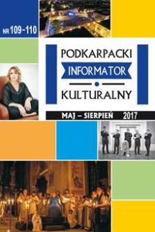 Podkarpacki Informator Kulturalny. 2017, nr 109-110 (maj-sierpień)