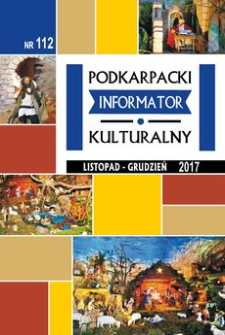 Podkarpacki Informator Kulturalny. 2017, nr 112 (listopad-grudzień)