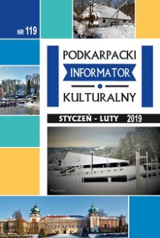 Podkarpacki Informator Kulturalny. 2019, nr 119 (styczeń-luty)