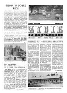 Życie Przemyskie : tygodnik społeczny. 1976, R. 10, nr 31 (457) (4 sierpnia)
