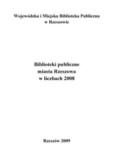 Biblioteki publiczne miasta Rzeszowa w liczbach 2008