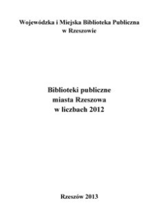 Biblioteki publiczne miasta Rzeszowa w liczbach 2012