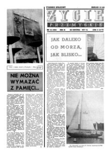 Życie Przemyskie : tygodnik społeczny. 1977, R. 11, nr 16 (494) (20 kwietnia)