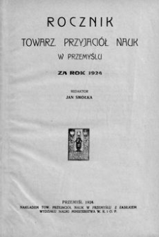 Rocznik Towarzystwa Przyjaciół Nauk w Przemyślu za rok 1924. T. 5